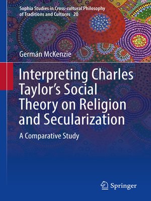 cover image of Interpreting Charles Taylor's Social Theory on Religion and Secularization